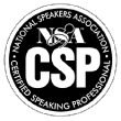 The Certified Speaking Professional is the highest earned designation conferred by the National Speakers Association and the International Federation for Professional Speakers. It is the speaking profession's international measure of professional platform skill. Gregg recieved this designation in 2004. Certified Speaking Professional